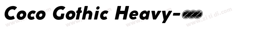 Coco Gothic Heavy字体转换